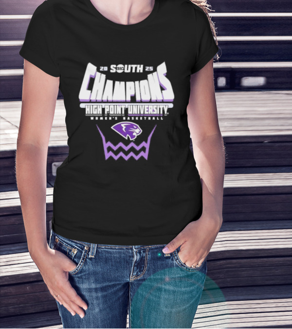 High Point Panthers 2025 Big South Women’s Basketball Conference Tournament Champions T-Shirt
