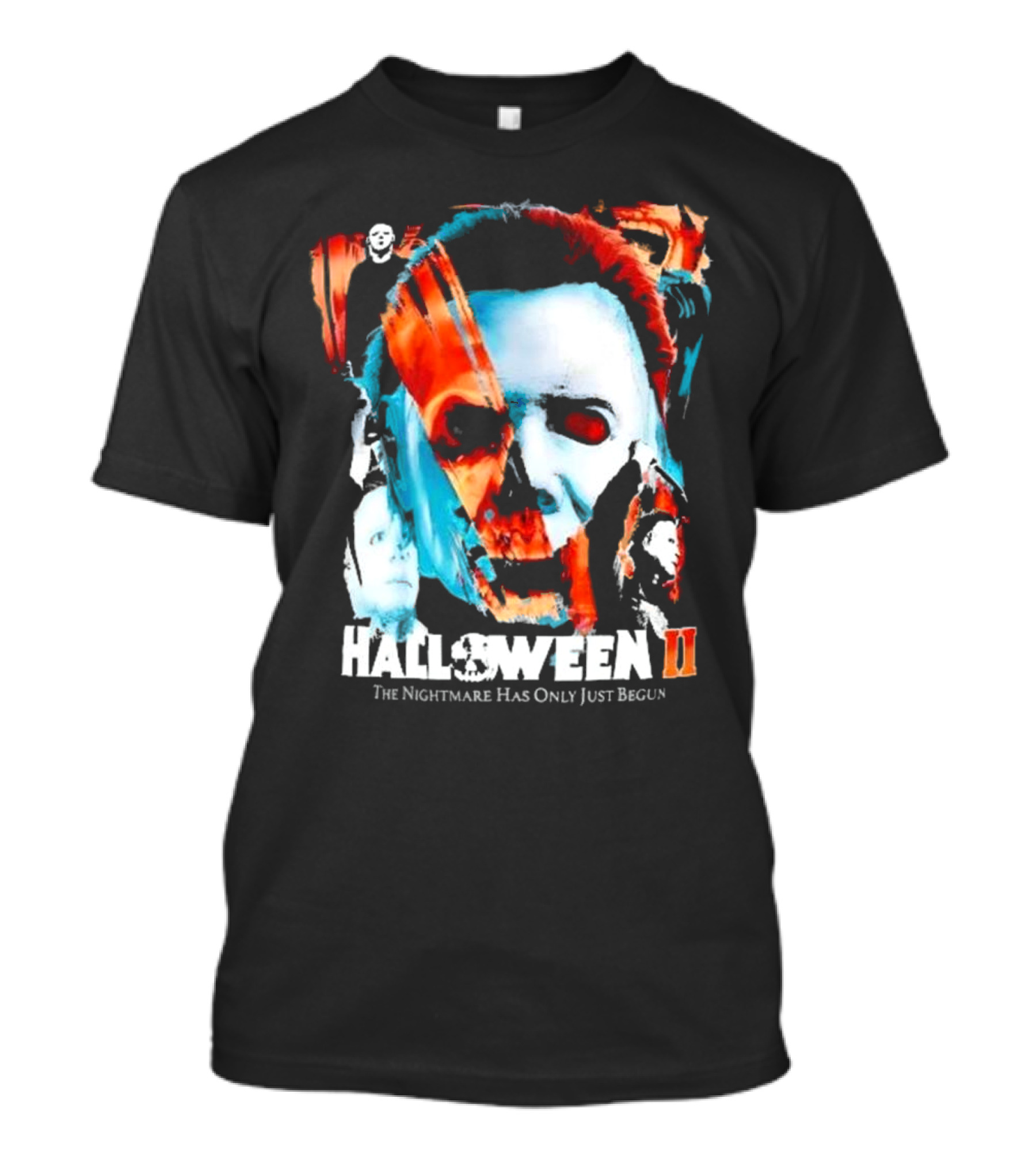 Halloween The Nightmare Has Only Just Begun T-Shirt