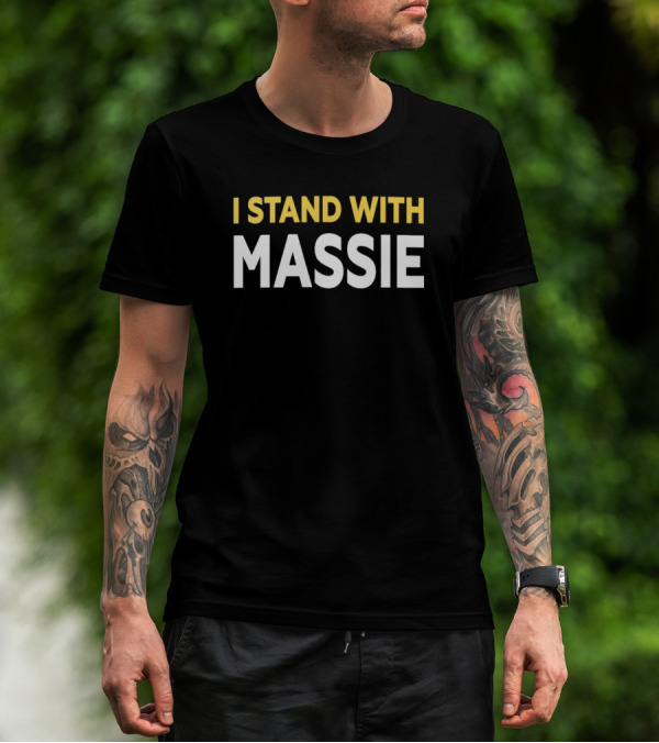I Stand With Massie T-Shirt