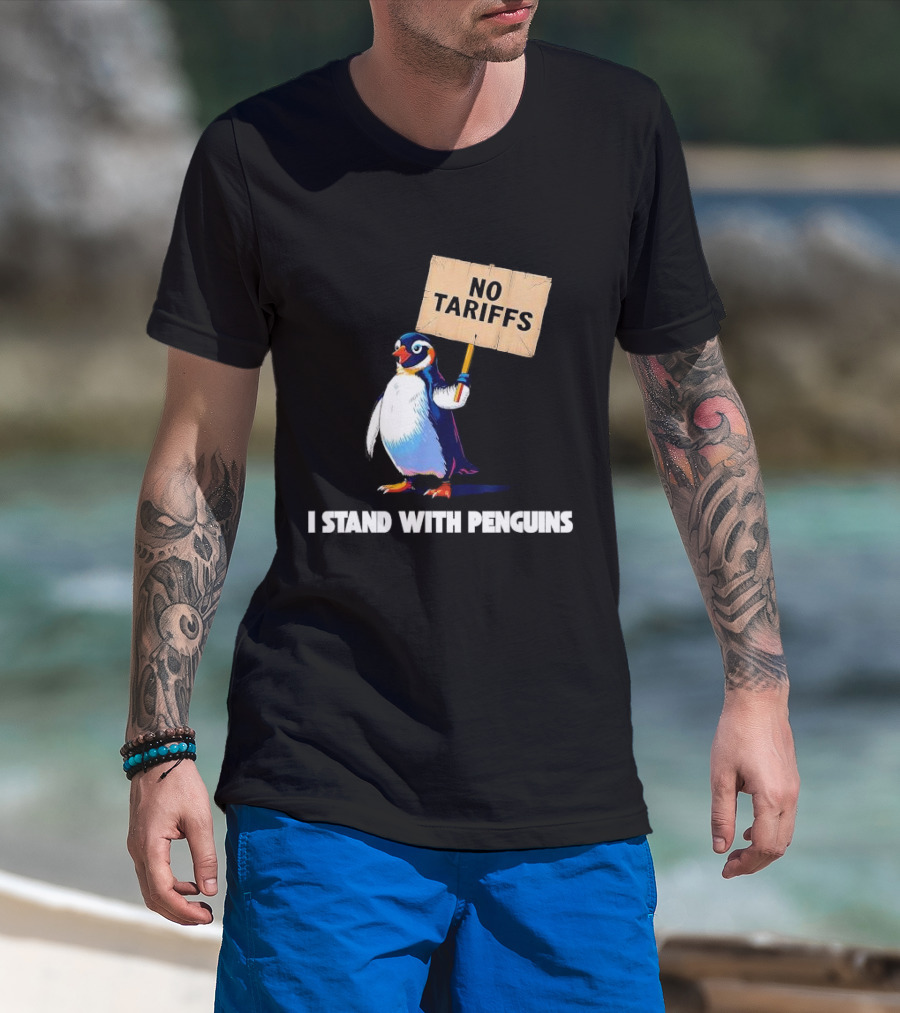 I Stand With Penguins No Tariffs Heard Island T-Shirt