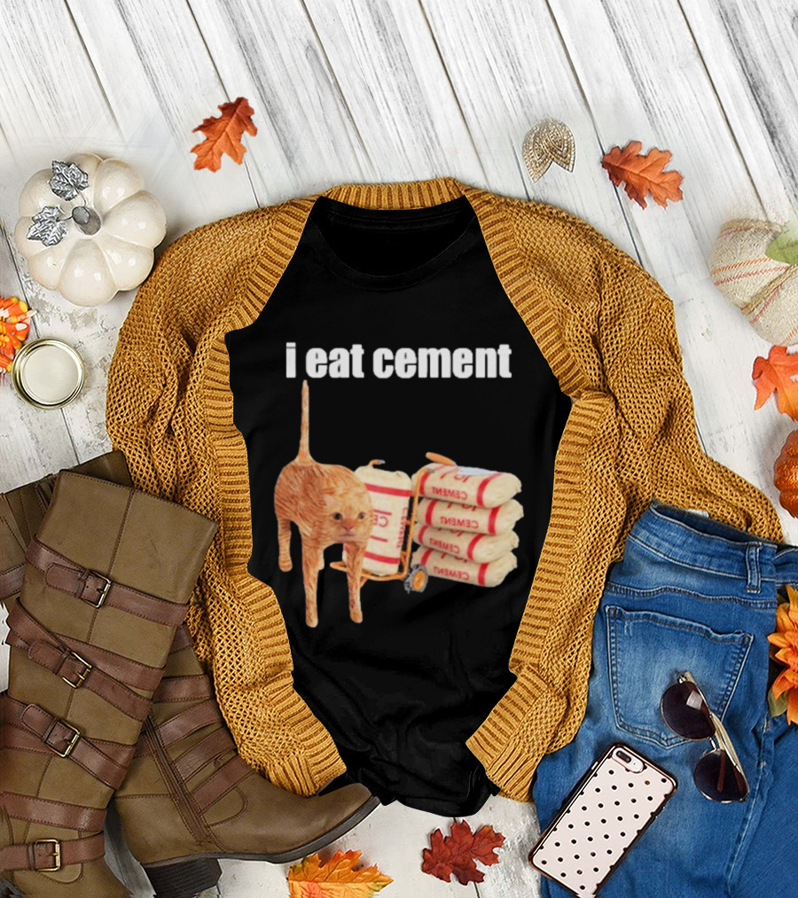 I Eat Cement Cat T-Shirt