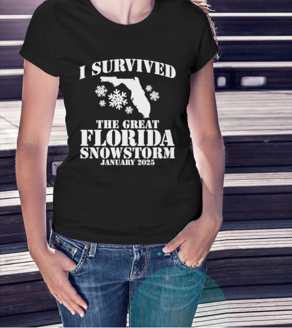I Survived The Great Florida Snowstorm January 2025 T-Shirt