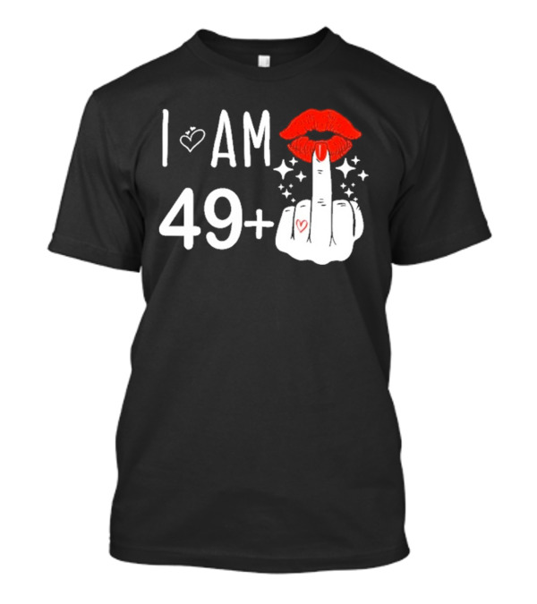 I Am 49 Plus 1 Middle T-Shirt