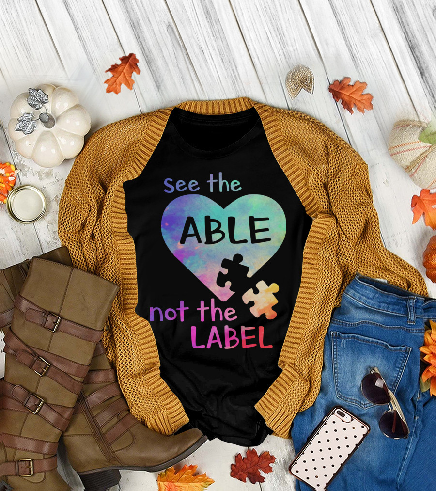See the Able Not the Label Heart Puzzle T-Shirt