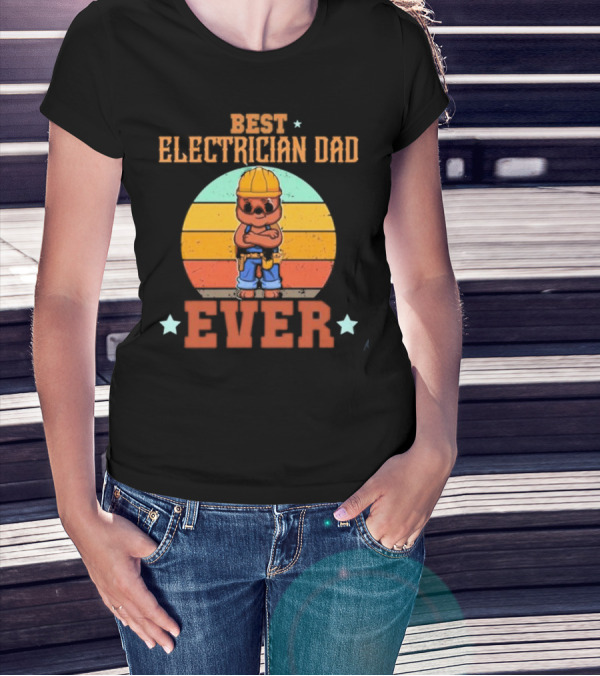BEST ELECTRICIAN DAD EVER Retro Construction Worker Bear T-Shirt