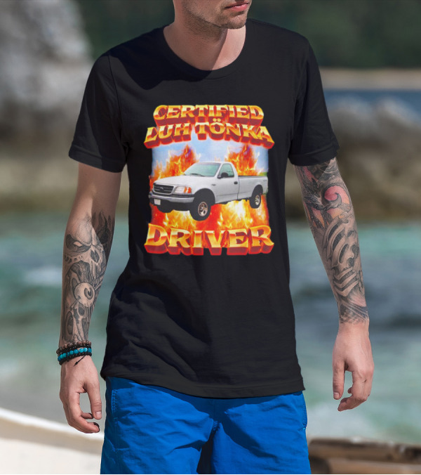 Certified Luh Tönka Driver Truck Flames T-Shirt
