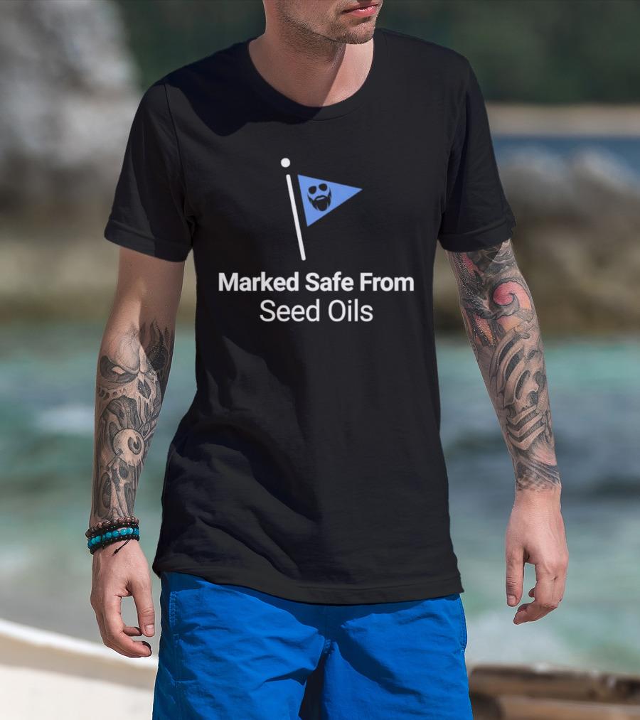 Marked Safe From Seed Oils Bearded Face Flag T-Shirt