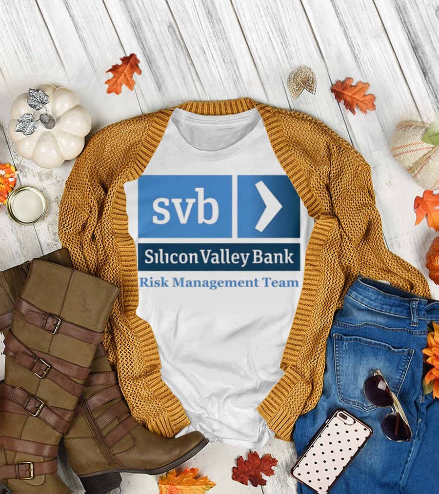 SVB Silicon Valley Bank Risk Management Team T-Shirt