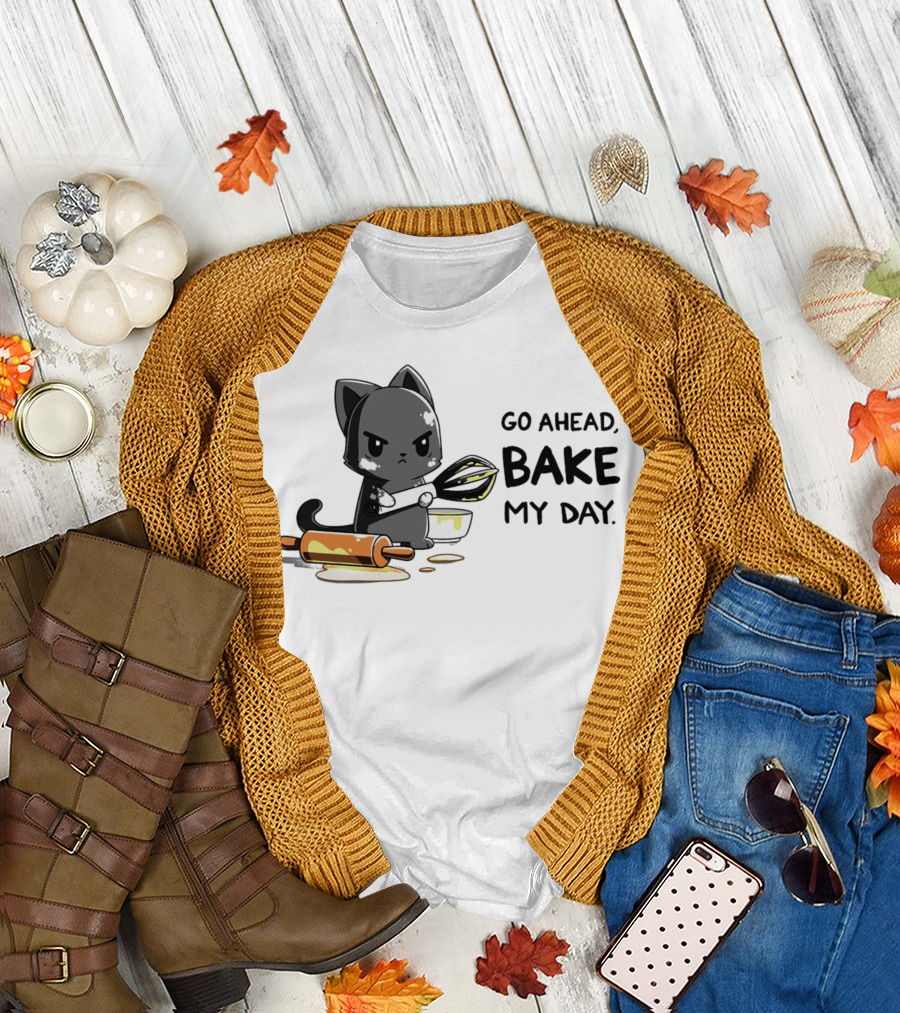 Go Ahead Bake My Day Cat Rolling Pin Whisk Baking T-Shirt