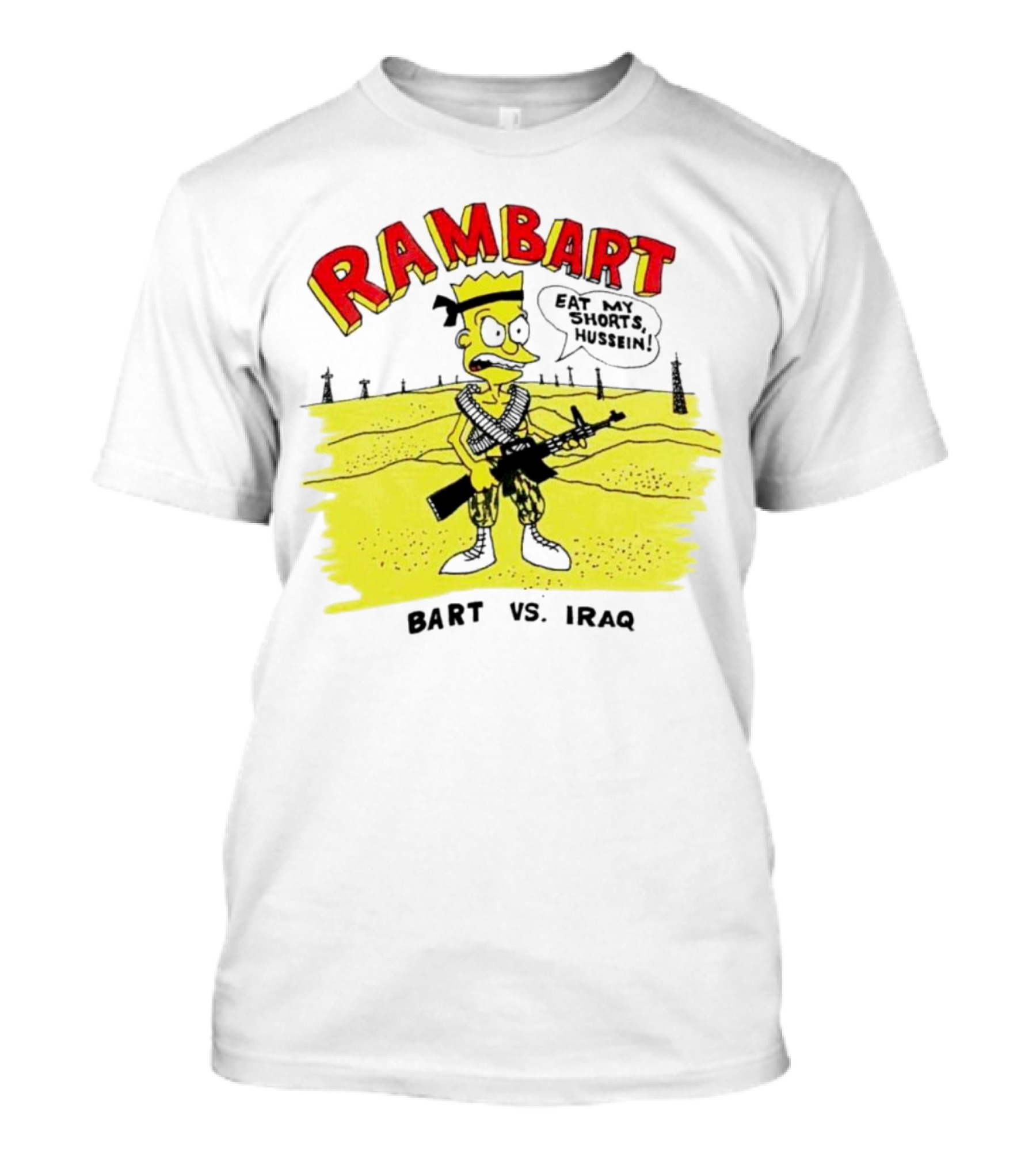 Ram Bart Eat My Shorts Hussein Bart Vs. Iraq T-Shirt