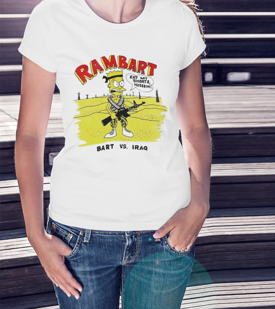 Ram Bart Eat My Shorts Hussein Bart Vs. Iraq T-Shirt