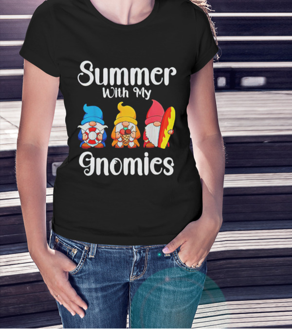 Summer With My Gnomies Beach Fun Adventure T-Shirt