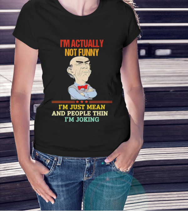 I'm Actually Not Funny I'm Just Mean And People Think I'm Joking Grumpy Bow Tie Cartoon T-Shirt