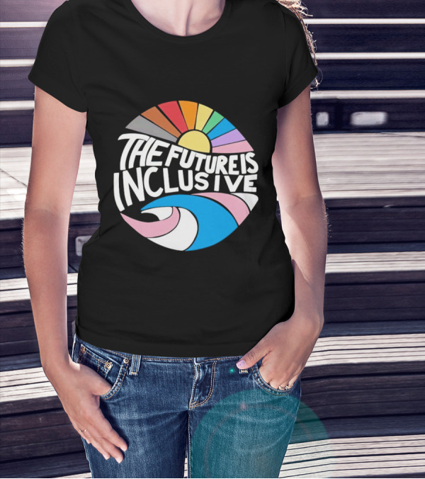 The Future Is Inclusive Rainbow Pride Wave Sunburst T-Shirt