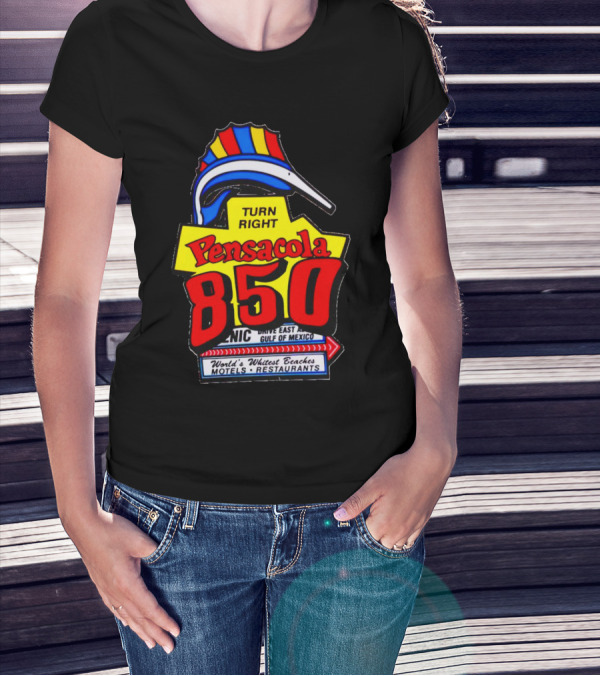 Turn Right Pensacola 850 Dive East Gulf Of Mexico World's Whitest Beaches Motels Restaurants T-Shirt