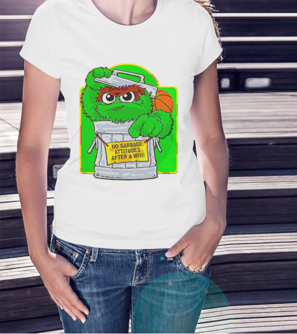Oscar The Grouch No Garbage Attitudes With Basketball After A Win T-Shirt