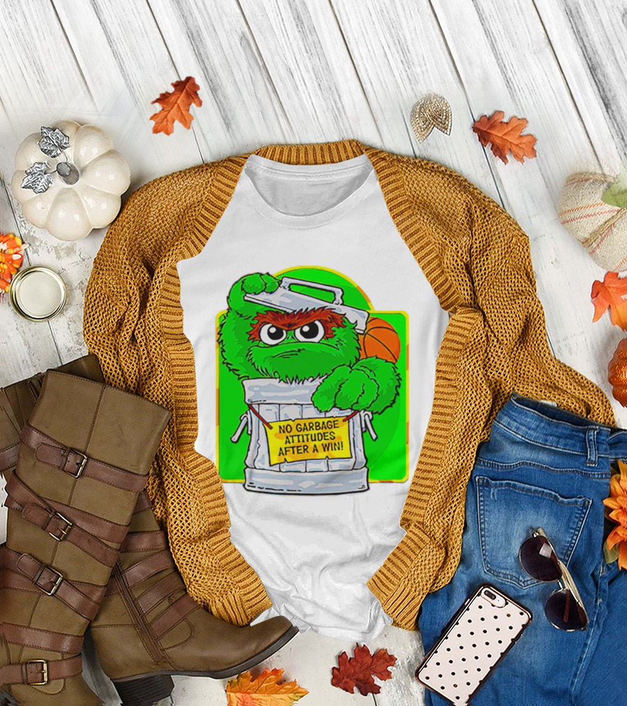 Oscar the Grouch No Garbage Attitudes with Basketball After a Win T-Shirt