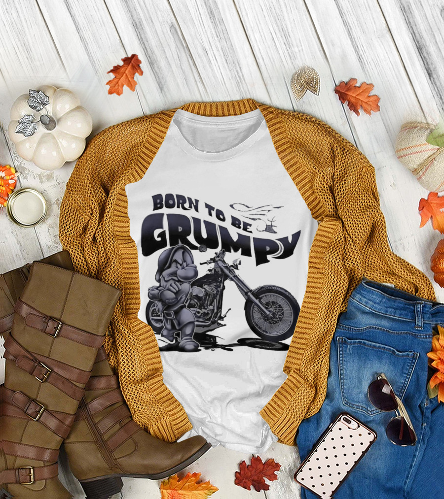 Born to Be Grumpy Motorcycle Rider T-Shirt