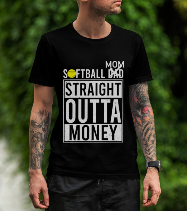 Softball Mom Straight Outta Money T-Shirt