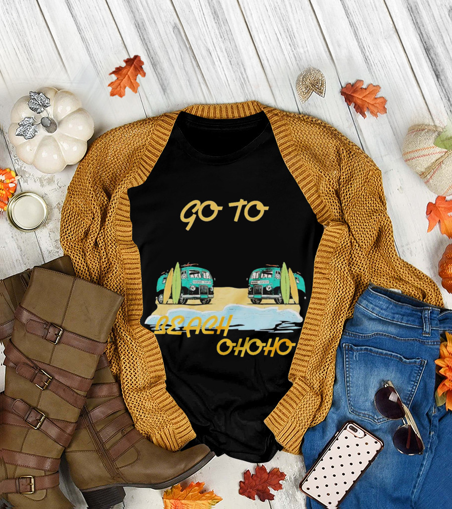 Go to Beach Ohoho Classic Retro Surf Vans and Surfboards T-Shirt