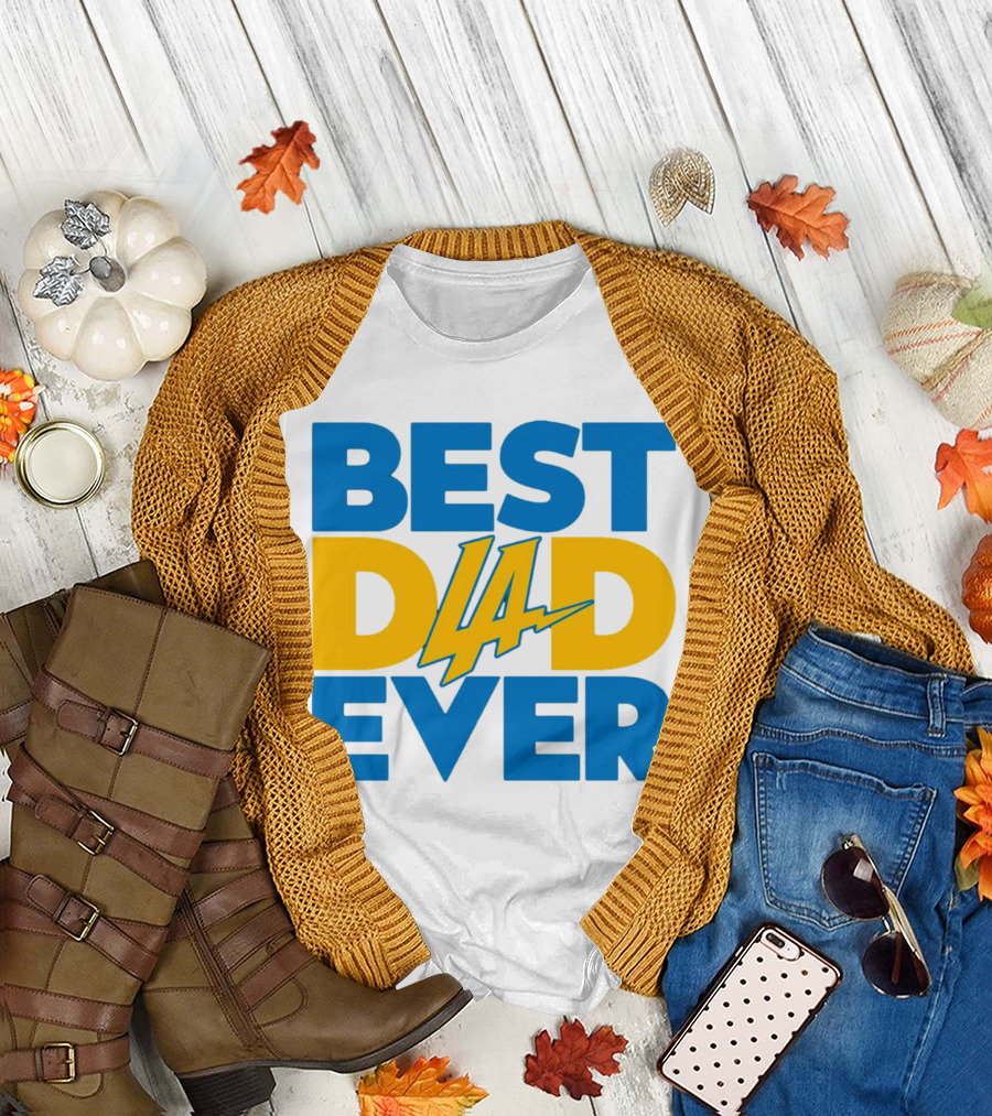 Best Dad Ever LA Chargers NFL T-Shirt