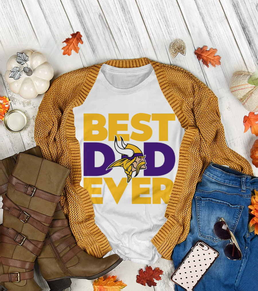 Best Dad Ever Minnesota Vikings Fan NFL T-Shirt