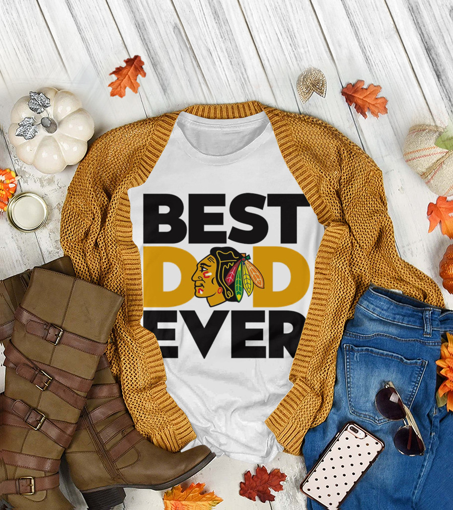 Best Dad Ever NHL Chicago Blackhawks T-Shirt