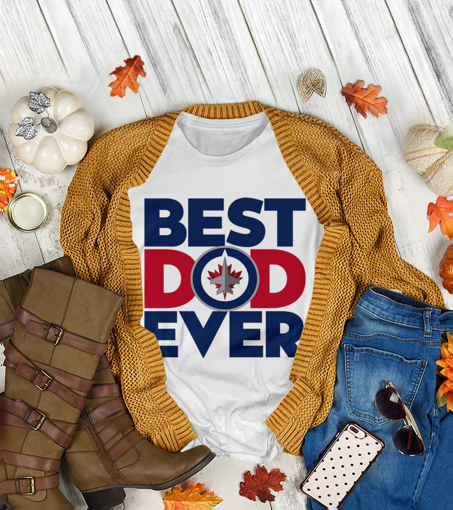 Best Dad Ever NHL Winnipeg Jets Fan T-Shirt