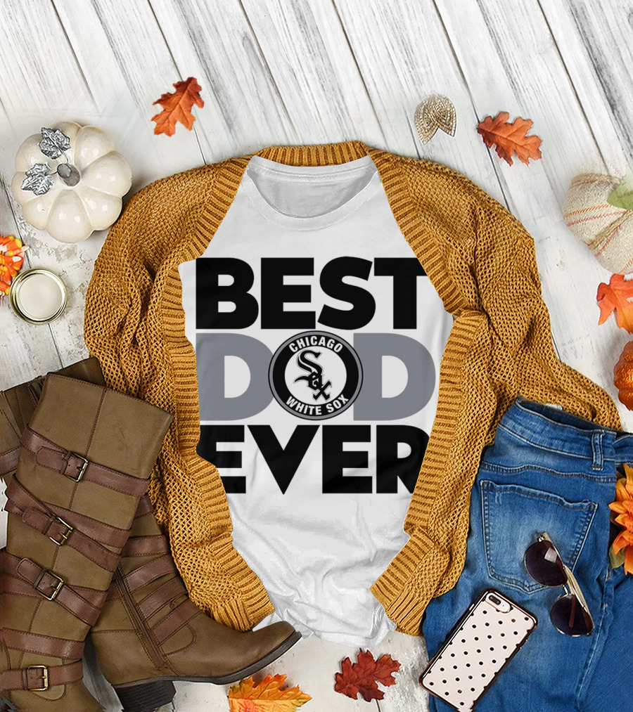 Best Dad Ever Chicago White Sox MLB T-Shirt