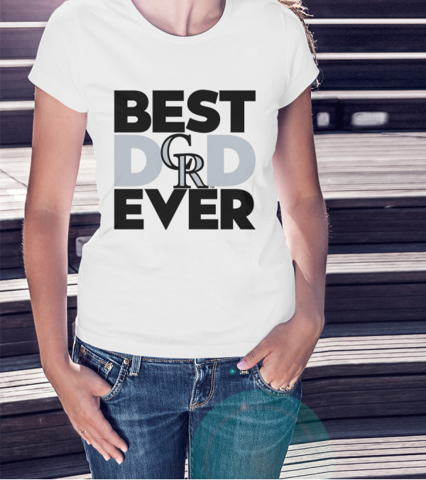 Best Dad Ever Colorado Rockies MLB T-Shirt