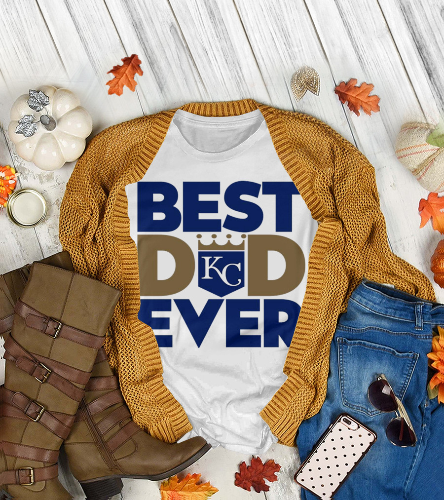 Best Dad Ever KC Royals Baseball T-Shirt