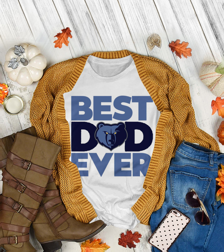 BEST DAD EVER NBA MEMPHIS GRIZZLIES BEAR T-Shirt