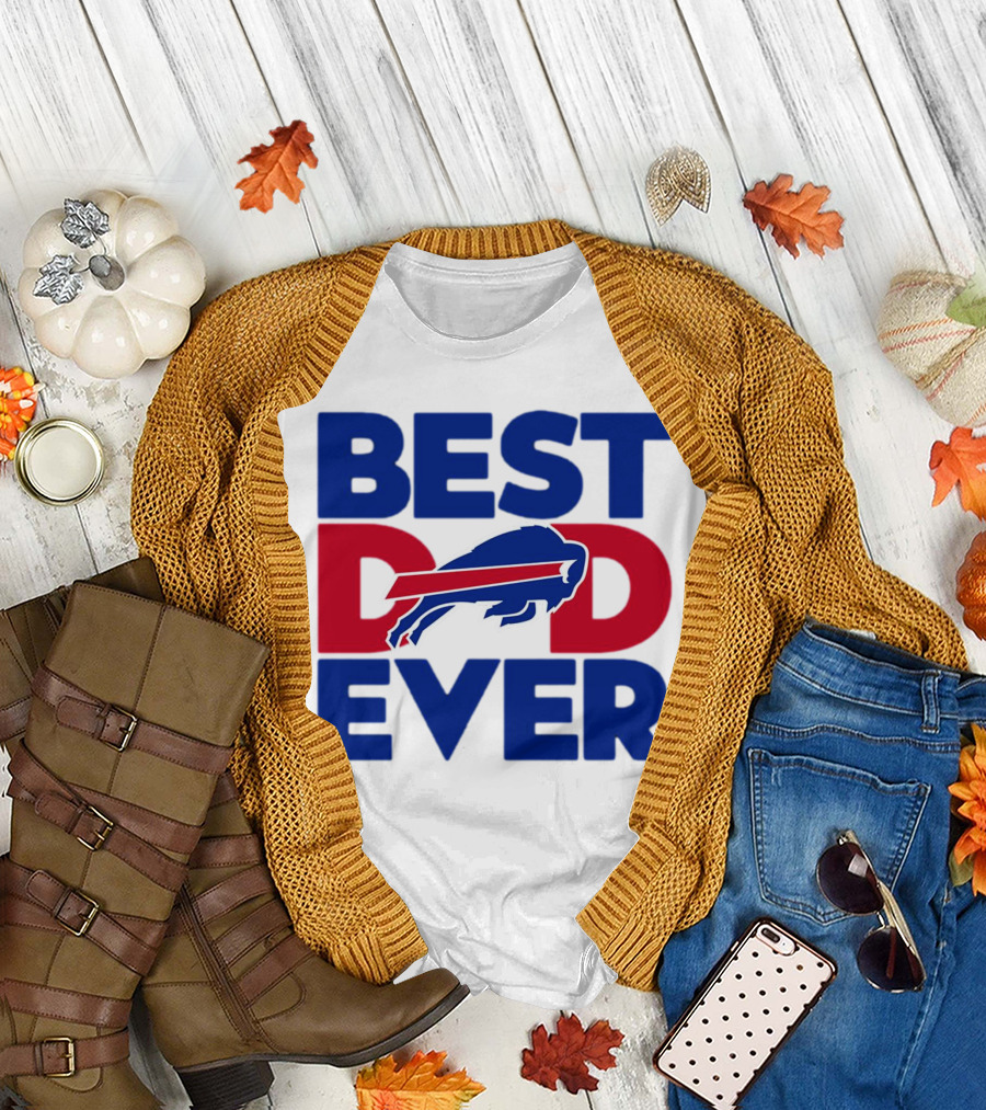 Best Dad Ever Buffalo Bills NFL T-Shirt