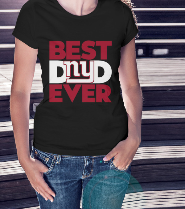 BEST DNYD EVER NFL NEW YORK GIANTS T-Shirt