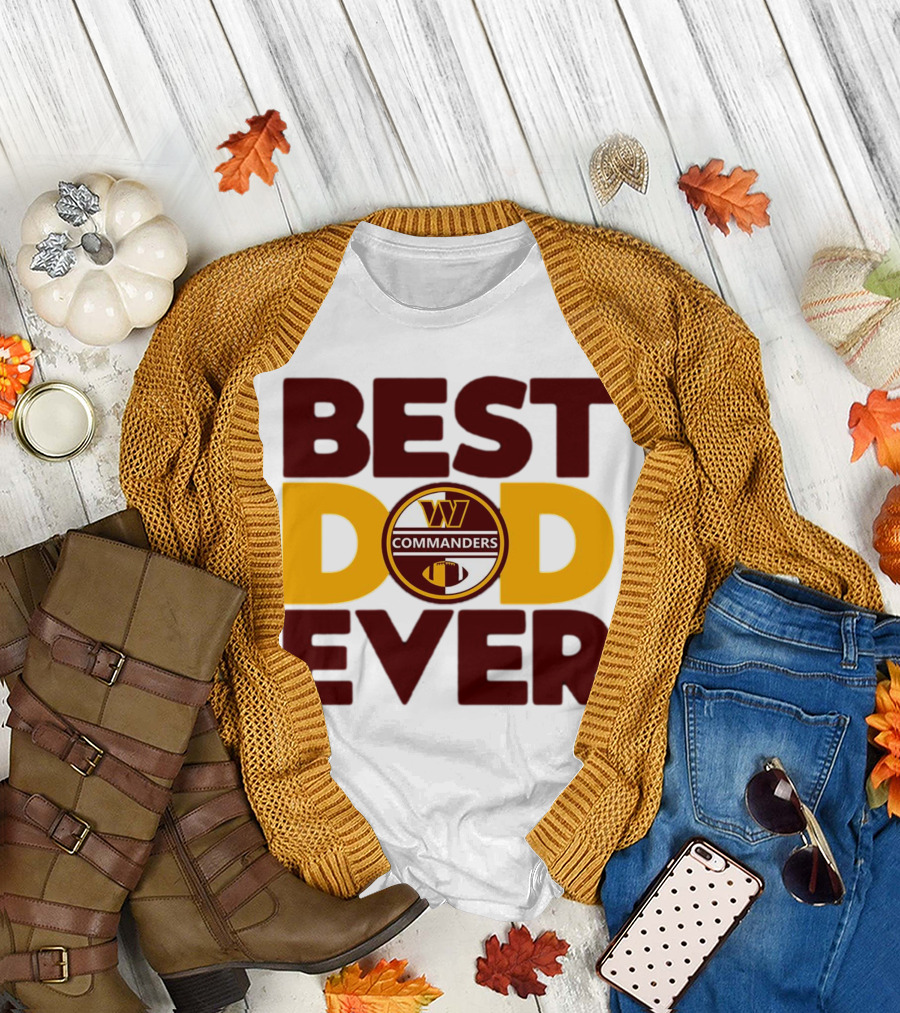 BEST DAD EVER COMMANDERS NFL WASHINGTON T-Shirt