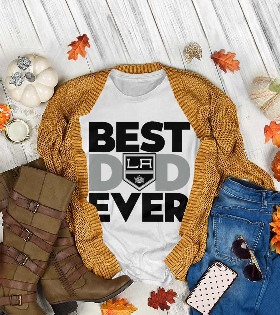 Best Dad Ever LA Kings NHL T-Shirt