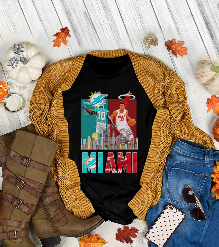 Miami Dolphins Tyreek Hill Miami Heat Jimmy Butler Signatures Skyline Featuring Dolphins and Heat T-Shirt