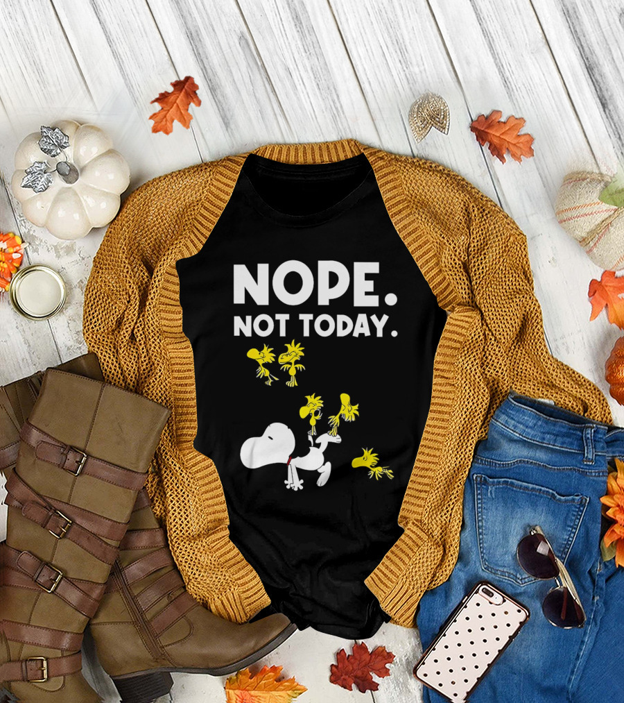Snoopy Woodstock Nope Not Today T-Shirt