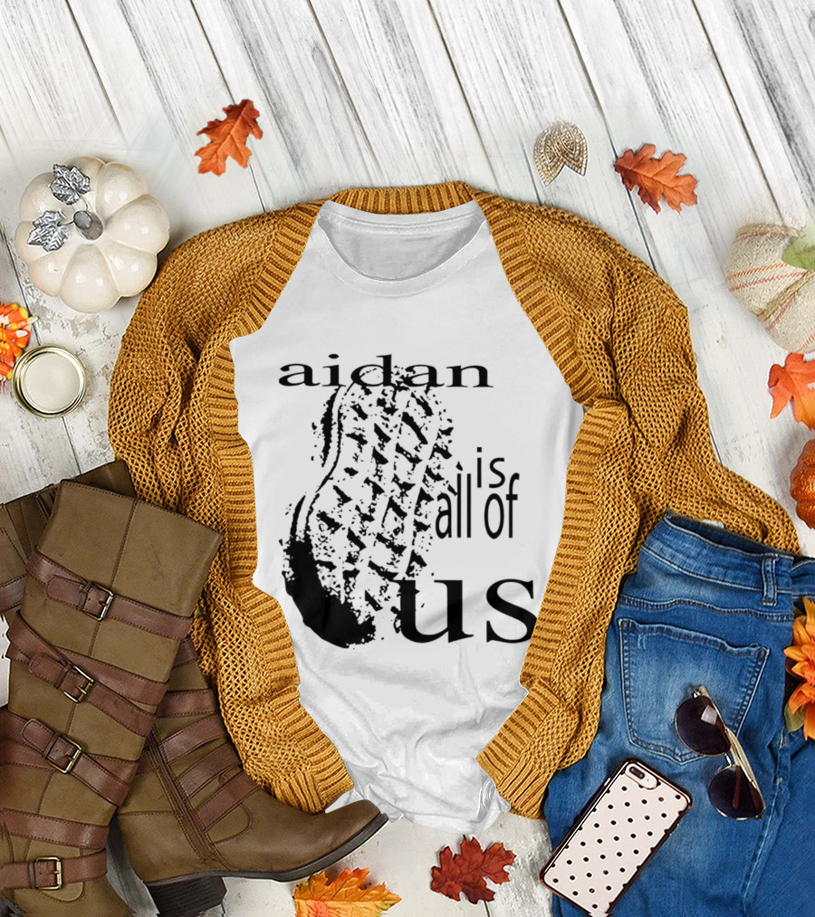 aidan is all of us bootprint T-Shirt