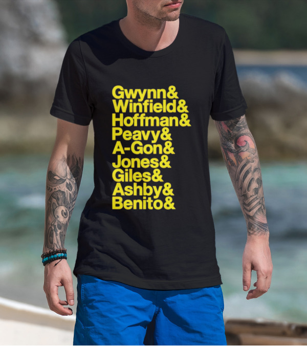 San Diego Baseball Gwynn Winfield Hoffman Peavy A-Gon Jones Giles Ashby Benito T-Shirt