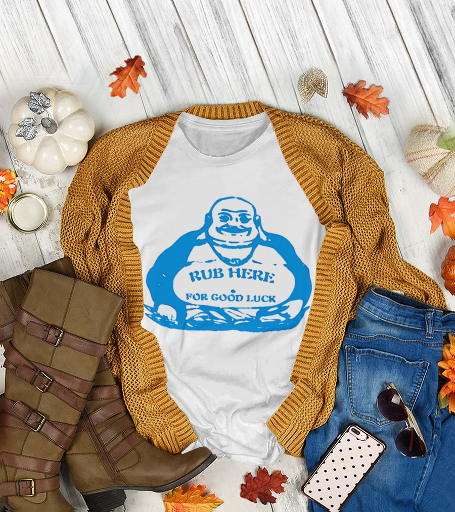 Missy Pantone Rub Here for Good Luck Buddha T-Shirt