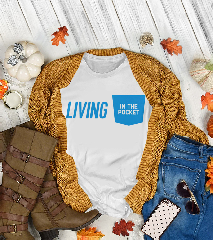 Living in the Pocket Blue Text Iconic Phrase T-Shirt