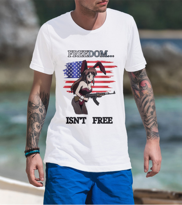 FREEDOM ISN'T FREE Bunny Girl With Gun And American Flag T-Shirt