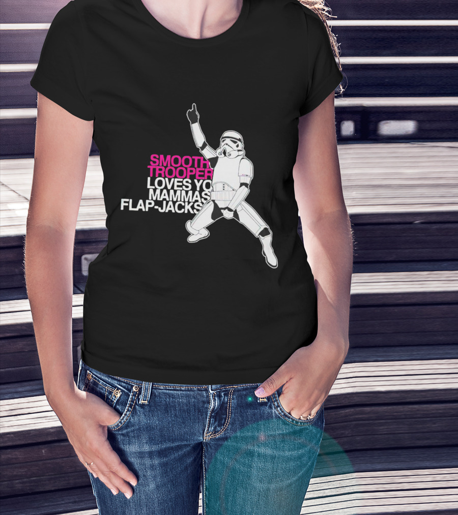 Smooth Trooper Loves Yo Mammas Flap-Jacks Stormtrooper Dance Pose T-Shirt