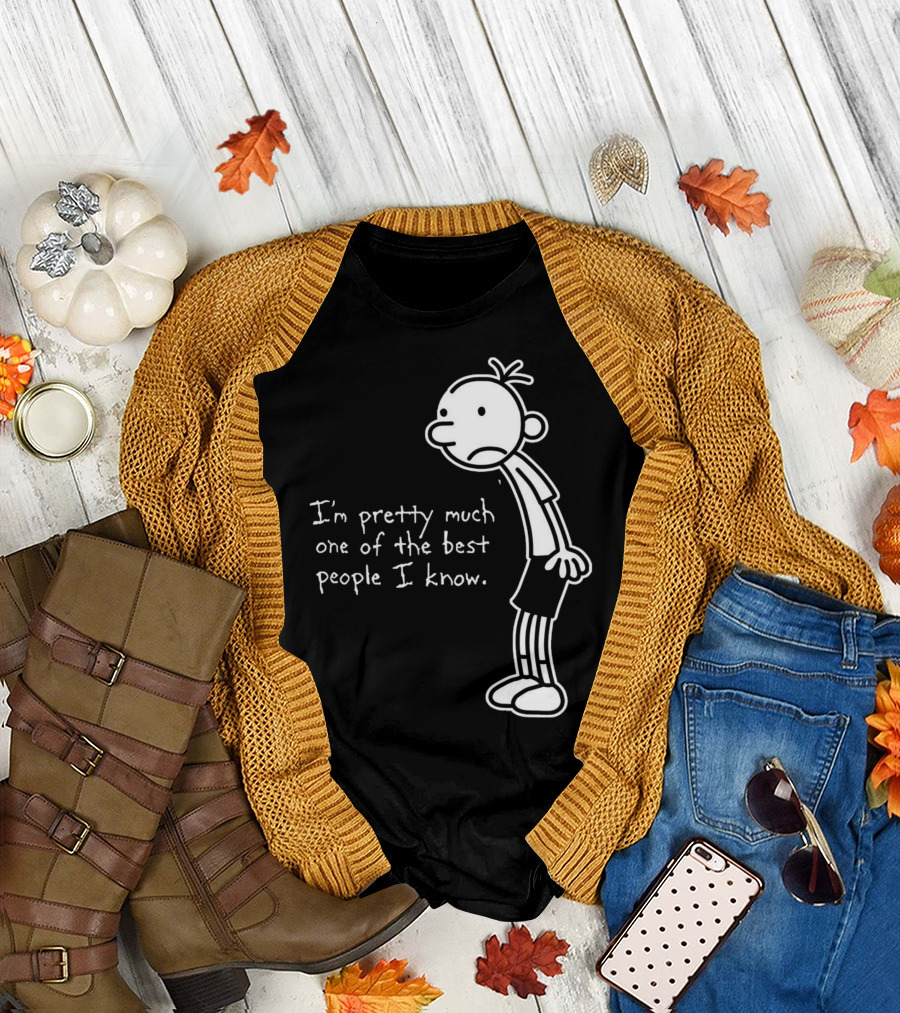 Greg Heffley I'm Pretty Much One of the Best People I Know Diary of a Wimpy Kid T-Shirt