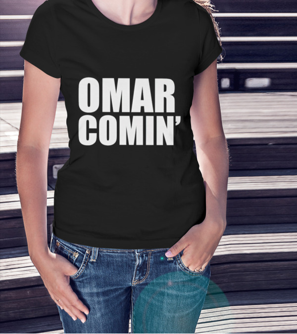 Omar Comin’ The Wire Iconic Catchphrase T-Shirt