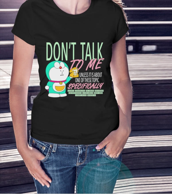 DON'T TALK TO ME UNLESS IT IS ABOUT ONE OF THESE TOPIC SPECIFICALLY LIZARDS SANDWICHES THE MOON ANY ROBOT FAVORITE NOODLE A COOL UNCLE WOLF LORE LIZARDS AGAIN MAMBO #6 T-Shirt
