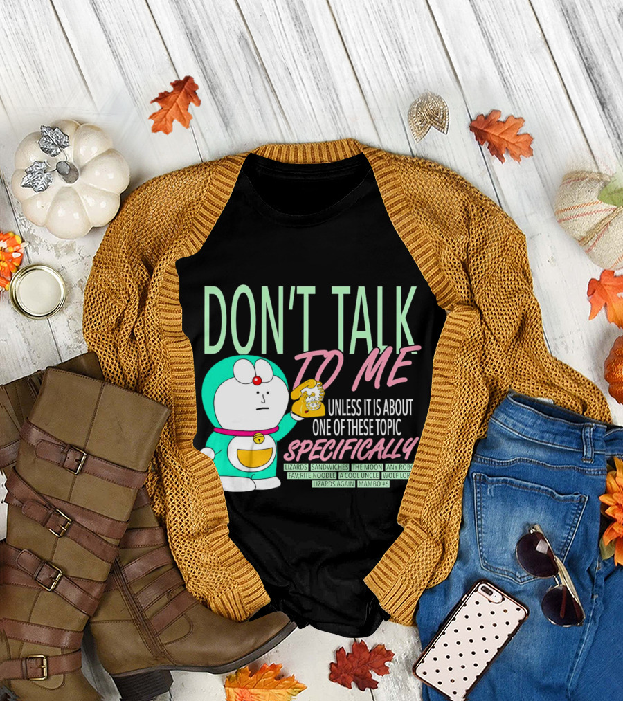 DON'T TALK TO ME UNLESS IT IS ABOUT ONE OF THESE TOPIC SPECIFICALLY LIZARDS SANDWICHES THE MOON ANY ROBOT FAVORITE NOODLE A COOL UNCLE WOLF LORE LIZARDS AGAIN MAMBO #6 T-Shirt