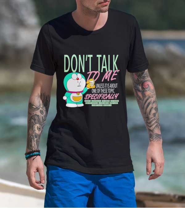 DON'T TALK TO ME UNLESS IT IS ABOUT ONE OF THESE TOPIC SPECIFICALLY LIZARDS SANDWICHES THE MOON ANY ROBOT FAVORITE NOODLE A COOL UNCLE WOLF LORE LIZARDS AGAIN MAMBO #6 T-Shirt