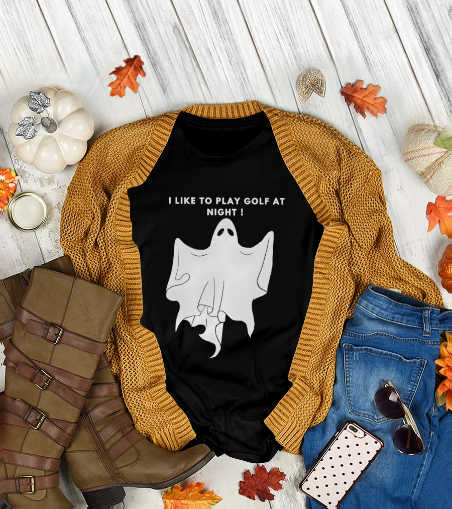 I Like to Play Golf at Night Ghost T-Shirt